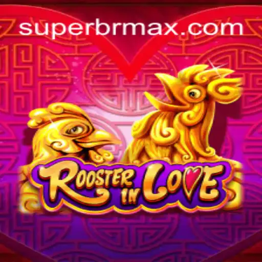 Explore 'RoosterInLove': A New Age Game at SUPERBR.COM