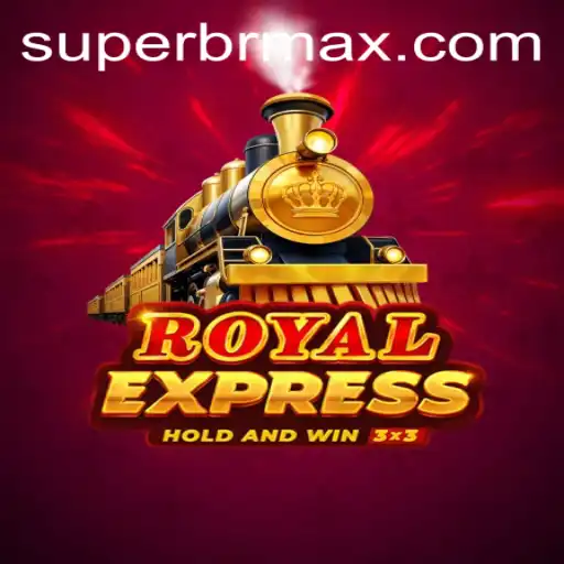 Discover the Exciting World of RoyalExpress: A SUPERBR.COM Adventure